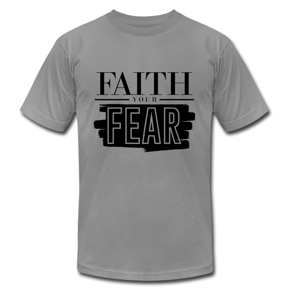 Faith Your Fear Unisex Jersey T-Shirt by Bella + Canvas - slate
